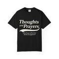 Thoughts And Prayers (Our Least Effective Form Of Support!)