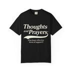 Thoughts And Prayers (Our Least Effective Form Of Support!)