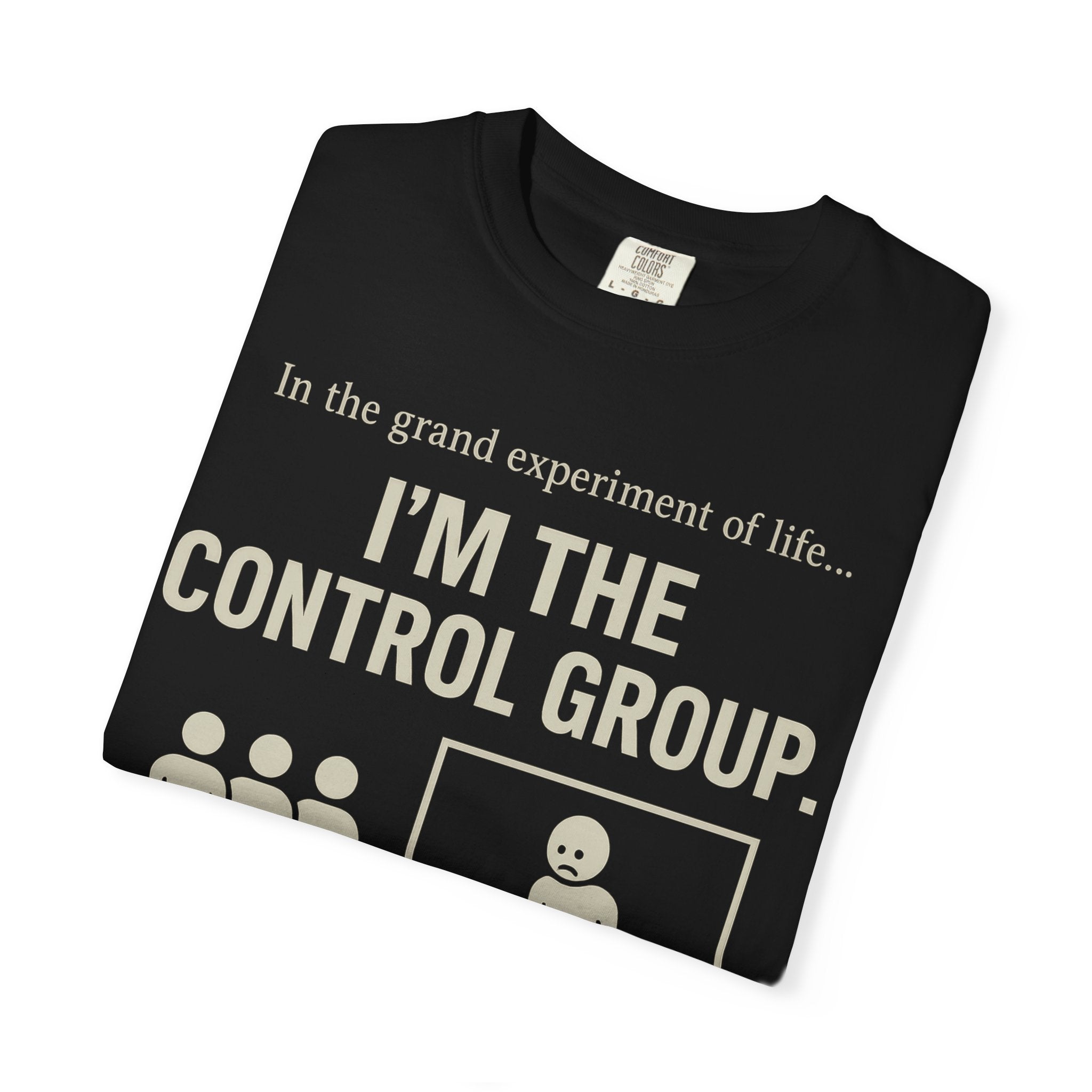 Control Group T-Shirt | I'm The Control Group Graphic Tee