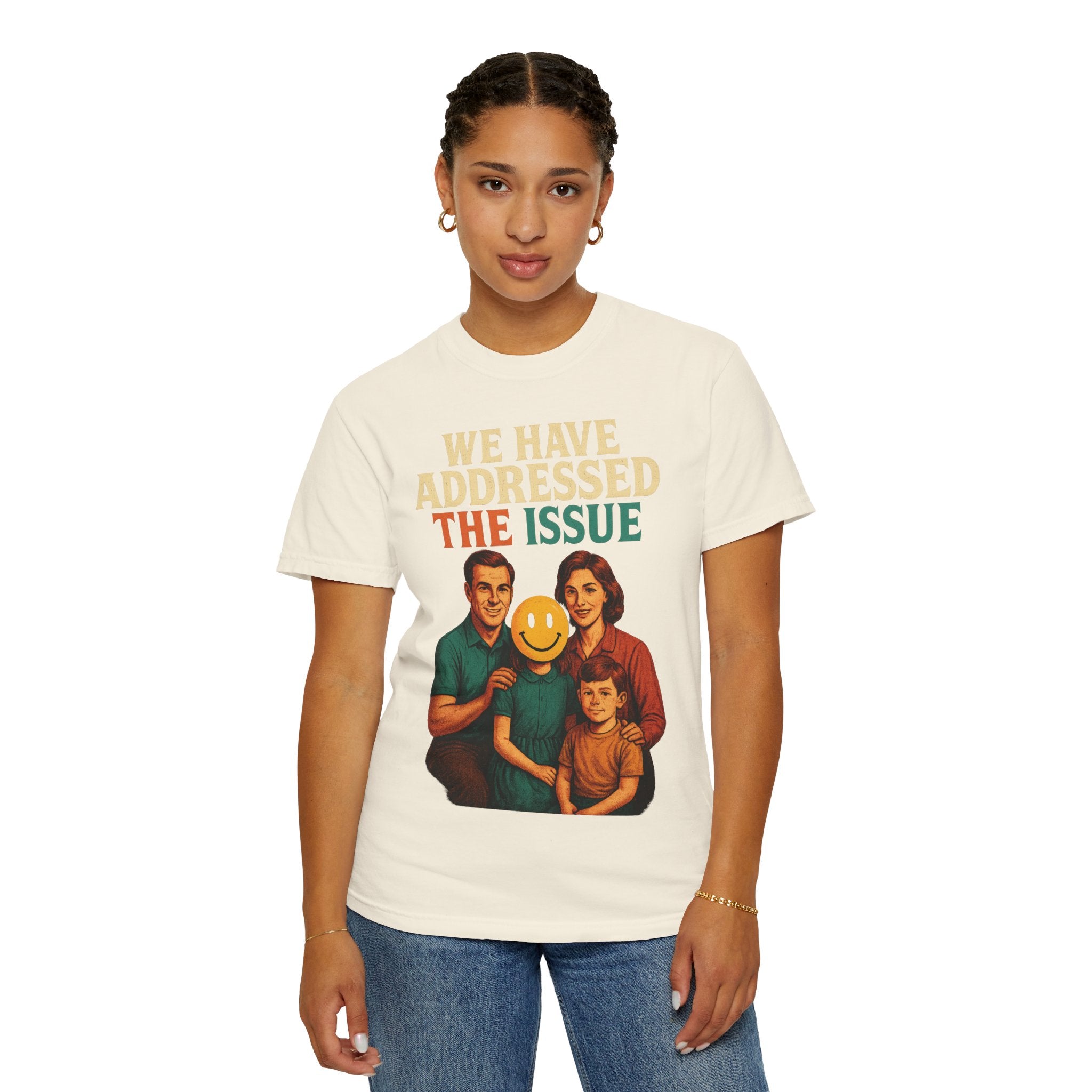 Vintage Graphic T-Shirt - We Have Addressed The Issue - Retro Style Shirt