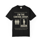 Control Group T-Shirt | I'm The Control Group Graphic Tee