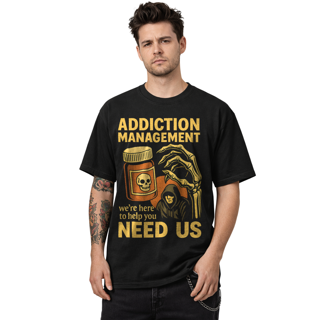 Addiction Management T-Shirt