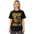 Addiction Management T-Shirt