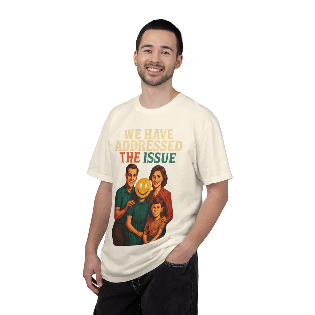 Vintage Graphic T-Shirt - We Have Addressed The Issue - Retro Style Shirt