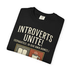 Introvert T-Shirt - Introverts Unite Separately In Our Own Homes
