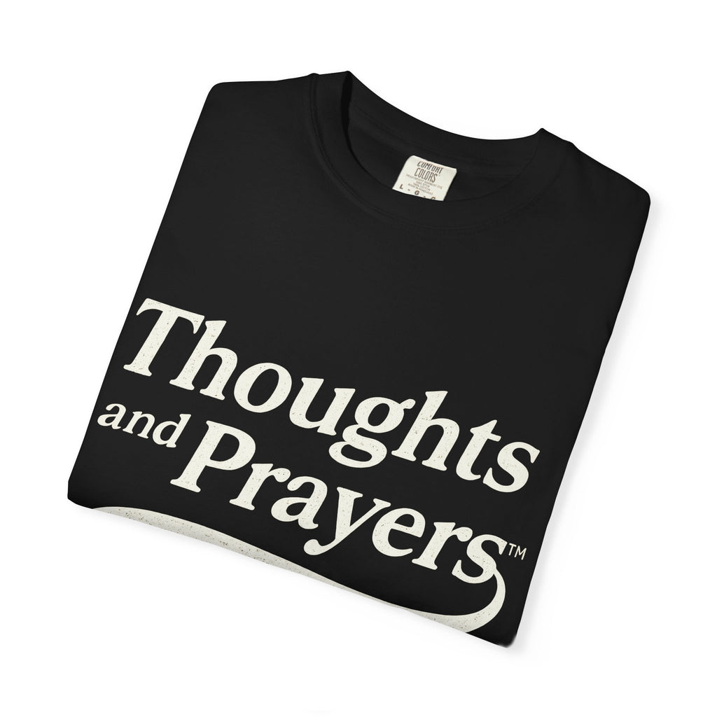Thoughts And Prayers (Our Least Effective Form Of Support!)