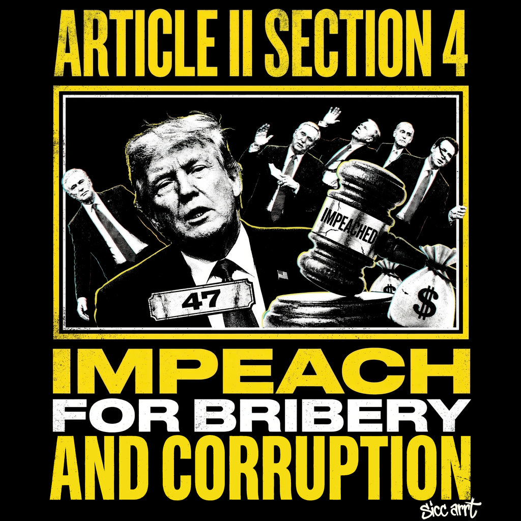 Impeach for Bribery and Corruption T-Shirt