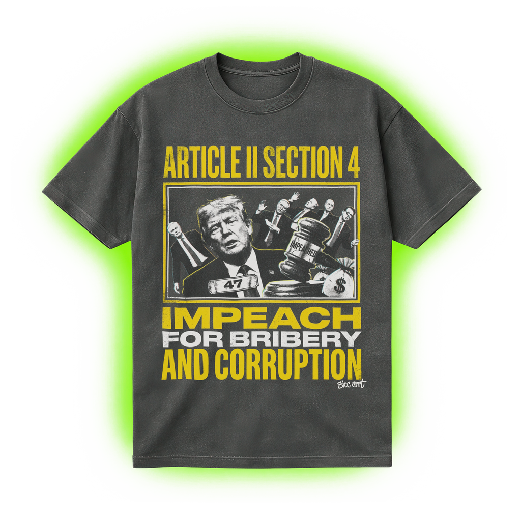 Impeach for Bribery and Corruption T-Shirt