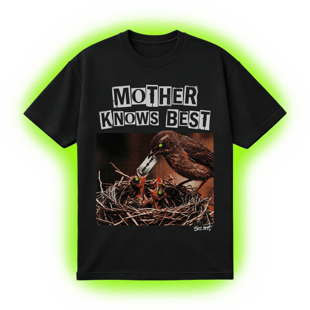 Mother Knows Best T-Shirt