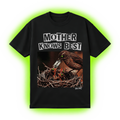 Mother Knows Best T-Shirt