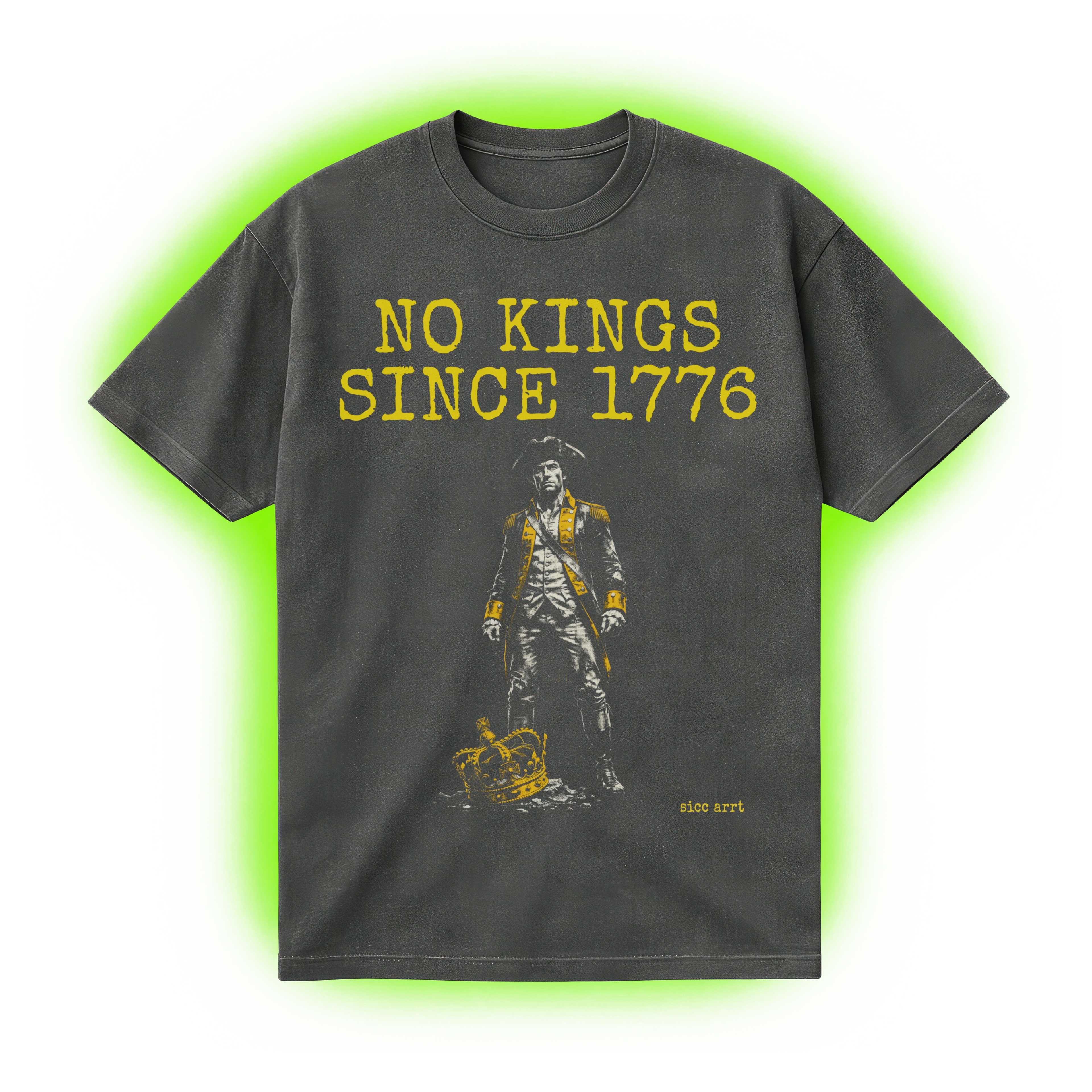 No Kings Since 1776 T-Shirt