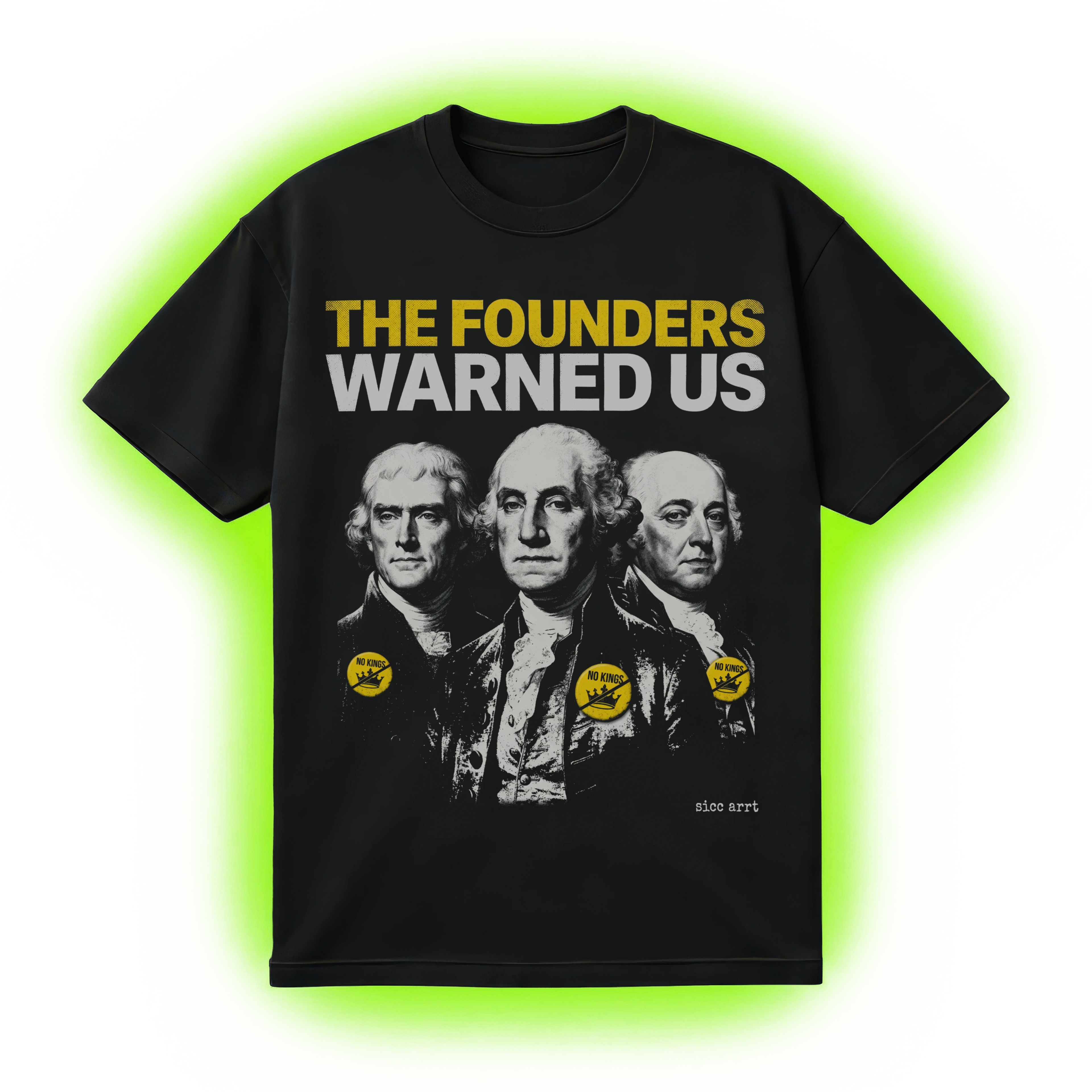 The Founders Warned Us T-Shirt