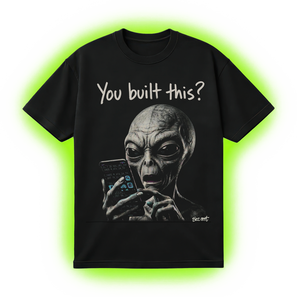 You Built This? T-Shirt
