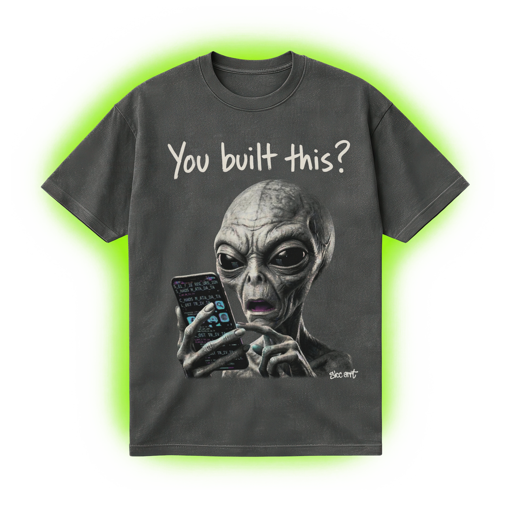 You Built This? T-Shirt