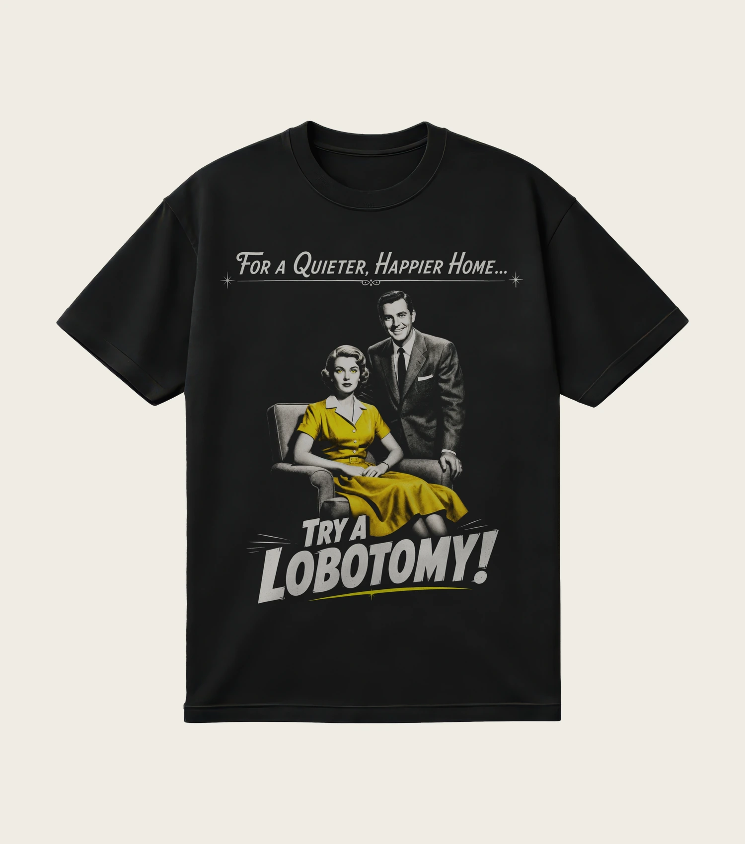 Try a Lobotomy! printed on a black t-shirt, laid flat